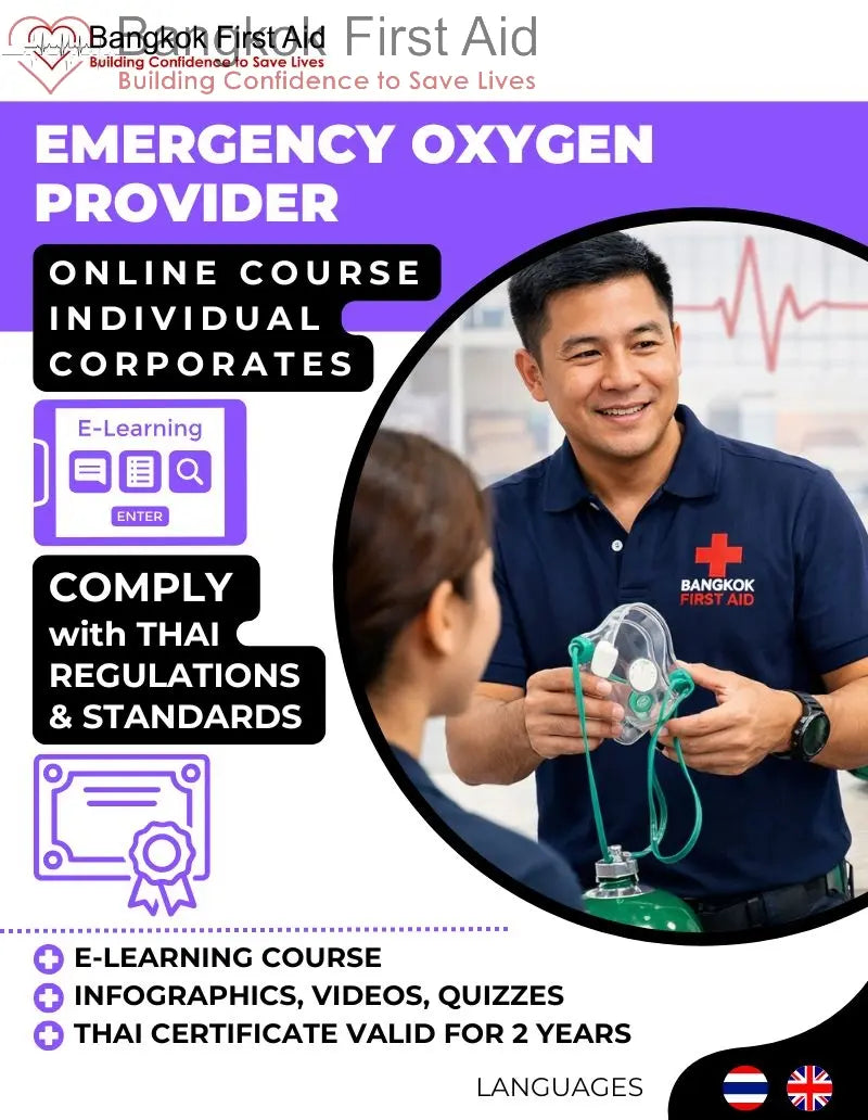 Bangkok First Aid® Online Emergency Oxygen Provider Course (English) - National Certificate learn how to safely administer emergency oxygen to patients experiencing breathing difficulties, hypoxia, or life-threatening medical conditions